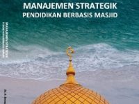Manajemen Strategik Pendidikan Berbasis Masjid